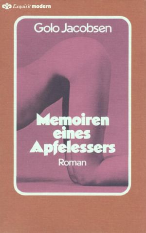 [Exquisit modern 151] • Memoiren eines Apfelessers